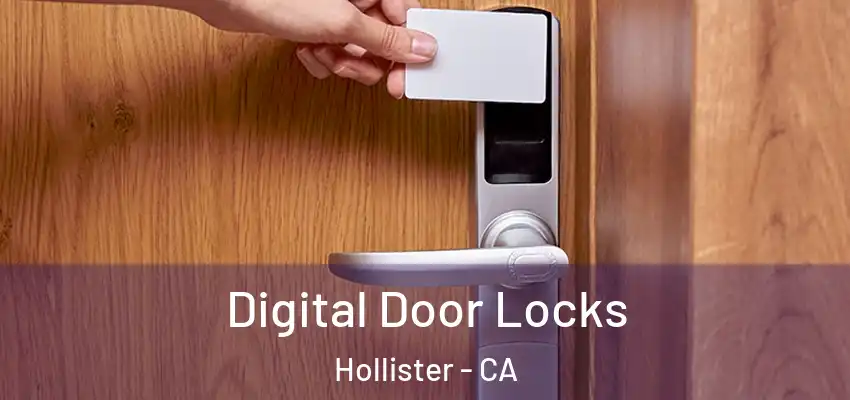  Digital Door Locks Hollister - CA