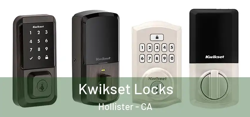  Kwikset Locks Hollister - CA
