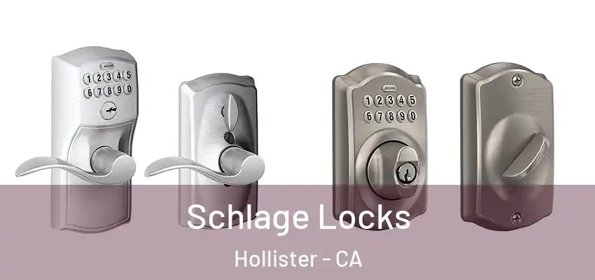  Schlage Locks Hollister - CA