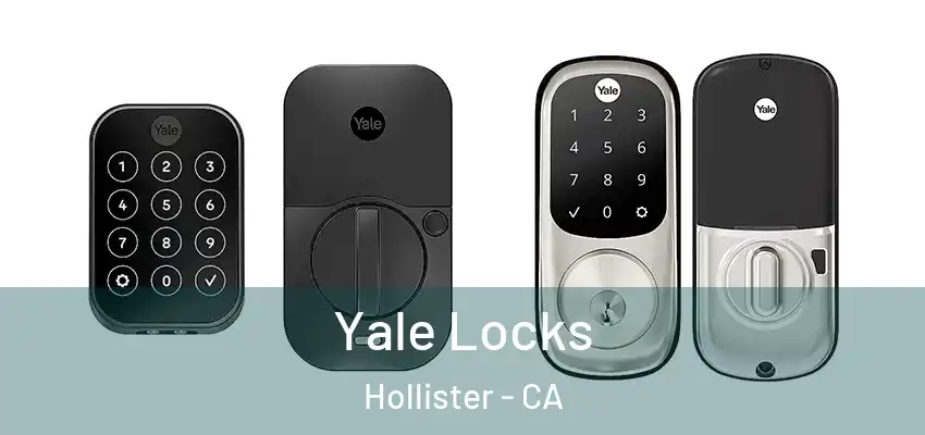  Yale Locks Hollister - CA